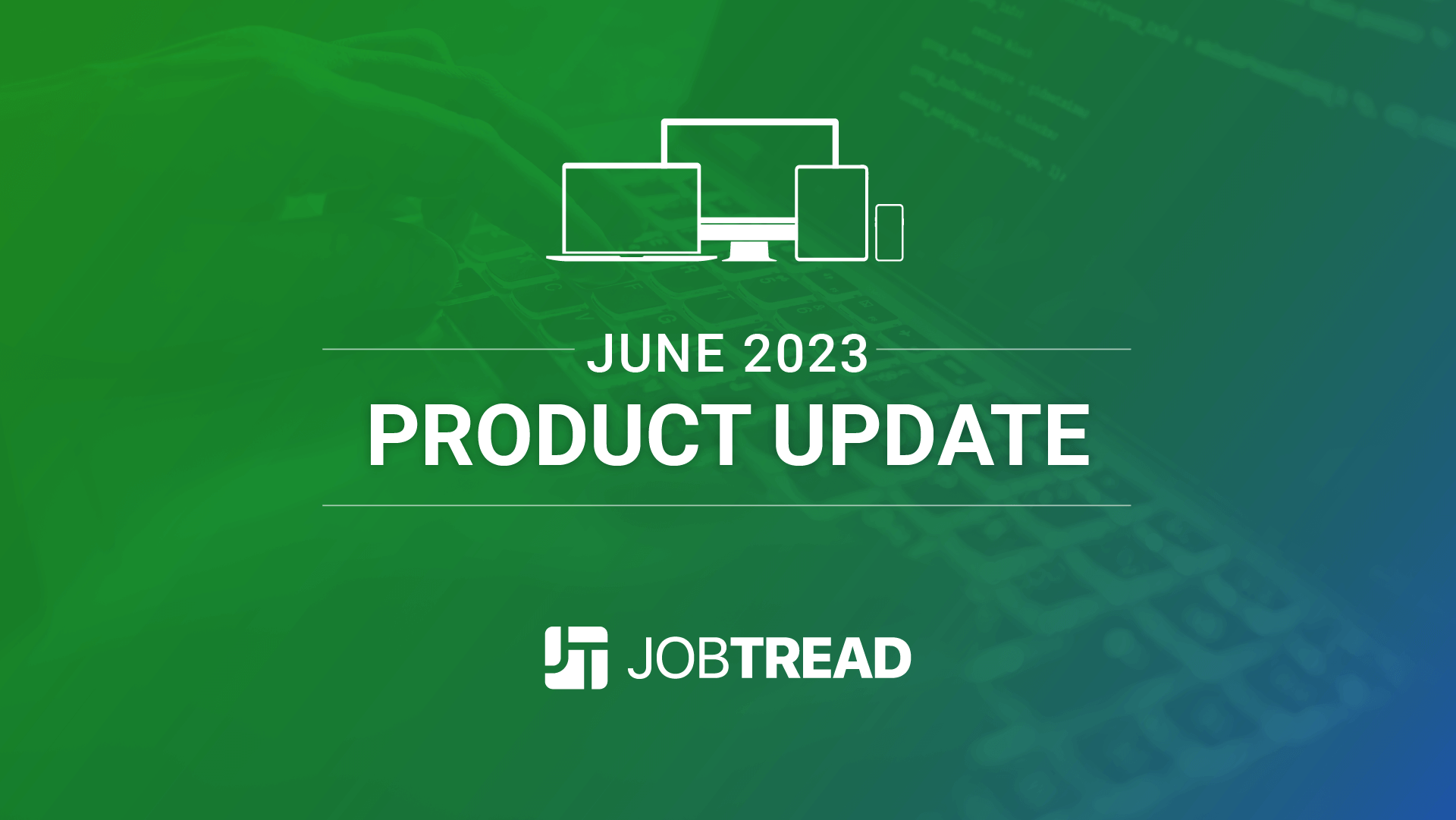 June Updates - QuickBooks Attachments, Task Types, and more!