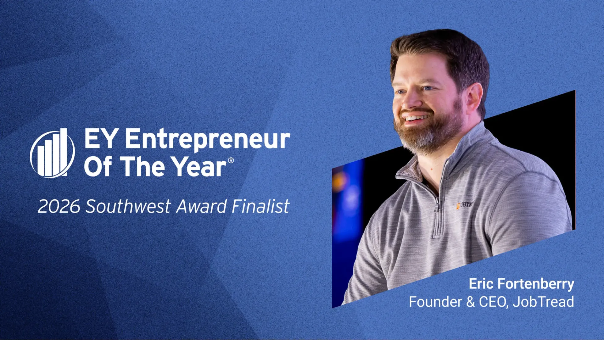 Eric Fortenberry of JobTread named Entrepreneur Of The Year® 2026 Southwest finalist by EY US